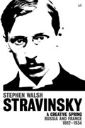 Stravinsky (Volume 1) | Stephen Walsh | 