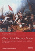 The Wars of the Barbary Pirates | Gregory Fremont-Barnes | 