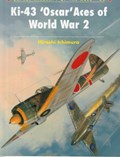 Ki-43 'Oscar' Aces of World War 2 | Hiroshi Ichimura | 