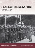 Italian Blackshirt 1935-45 | Pier Paolo Battistelli ; Piero Crociani | 