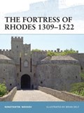The Fortress of Rhodes 1309-1522 | Konstantin Nossov | 