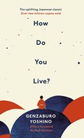 How Do You Live? | Yoshino Genzaburo | 