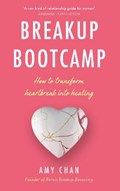 Breakup Bootcamp | Amy Chan | 