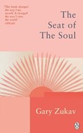 The Seat of the Soul | Gary Zukav | 