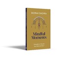 Mindful Moments | Dr Deepak Chopra | 