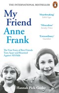 My Friend Anne Frank | Hannah Pick-Goslar | 