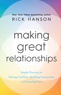 Making Great Relationships | Rick Hanson | 