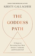 The Goddess Path | Kirsty Gallagher | 