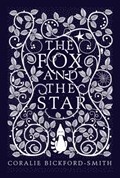 The Fox and the Star | Coralie Bickford-Smith | 