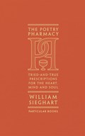 The Poetry Pharmacy | William Sieghart | 