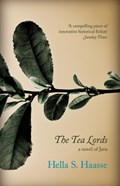 The Tea Lords | HellaS. Haasse | 