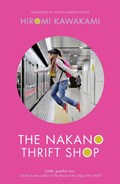 The Nakano Thrift Shop | Hiromi (Y) Kawakami | 