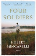 Four Soldiers | Hubert (Y) Mingarelli | 