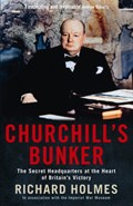 Churchill's Bunker | Richard Holmes | 