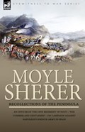 Recollections of the Peninsula | Moyle Sherer | 