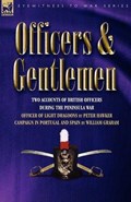 Officers & Gentlemen | Peter Hawker ; William Graham | 