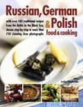 Russian, German & Polish Food & Cooking | Chamberlain Lesley | 