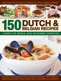 150 Dutch & Belgian Recipes | Moor Janny De | 