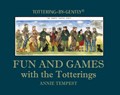 Fun and Games with the Totterings | Annie Tempest | 