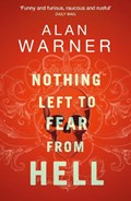 Nothing Left to Fear from Hell | Alan Warner | 