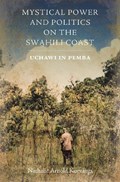 Mystical Power and Politics on the Swahili Coast | Dr Nathalie Arnold Koenings | 