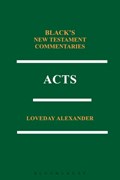 Acts: Black's New Testament Commentaries Series | Professor Loveday (University of Sheffield) Alexander | 