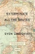 'Exterminate All The Brutes' | Sven Lindqvist | 