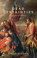 Dead Certainties | Simon Schama | 