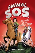 The Case of the Secret Pony | Kelly McKain | 