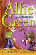 Alfie Green and the Conker King | Joe O'brien ; Jean Texier | 