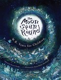 The Moon Spun Round | W. B. Yeats | 