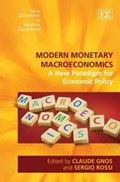 Modern Monetary Macroeconomics | Claude Gnos ; Sergio Rossi | 