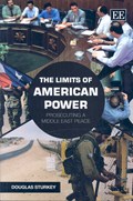 The Limits of American Power | Douglas Sturkey | 