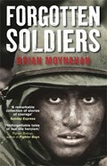 Forgotten Soldiers | Brian Moynahan | 