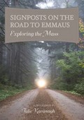 Signposts on the Road to Emmaus | Julie Kavanagh | 