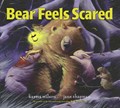 Bear Feels Scared | Jane Chapman | 