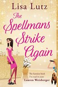 The Spellmans Strike Again | Lisa Lutz | 