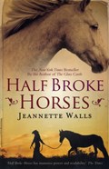 Half Broke Horses | Jeannette Walls | 