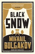 Black Snow | Mikhail Bulgakov | 