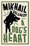 A Dog's Heart | Mikhail Bulgakov | 