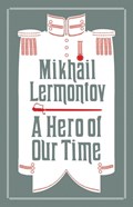 A Hero of Our Time and Princess Ligovskaya | Mikhail Lermontov | 