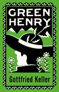 Green Henry | Gottfried Keller | 