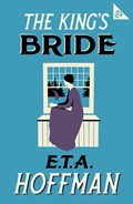 The King's Bride | E.T.A. Hoffmann | 