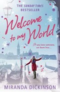 Welcome to My World | Miranda Dickinson | 