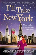 I'll Take New York | Miranda Dickinson | 