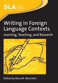 Writing in Foreign Language Contexts | Rosa Manchon | 
