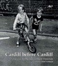 Cardiff Before Cardiff | Jonathan Pountney | 