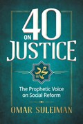 40 on Justice | Omar Suleiman | 