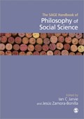The SAGE Handbook of the Philosophy of Social Sciences | Jarvie | 