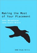 Making the Most of Your Placement | John Neugebauer ; Jane Evans-Brain | 